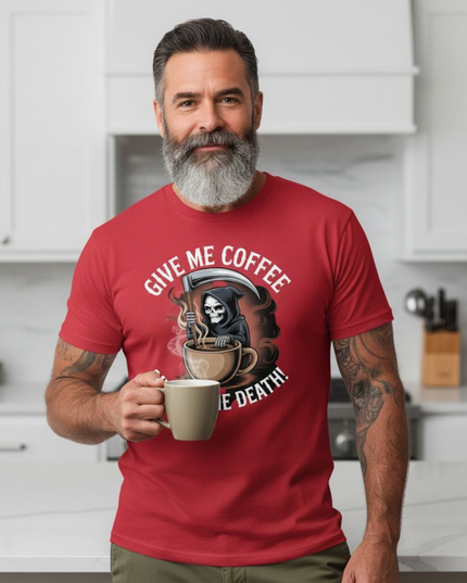 Coffee or Death T-shirt